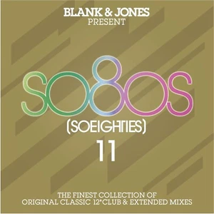 Blank & Jones present: So80s (So Eighties) 11 Neu OVP - Bild 1 von 1