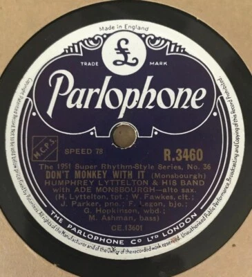 Humphrey Lyttelton 78 UK JAZZ Parlophone R3460 Don't Monkey With It- Hoppin Mad Foto 1 de 4