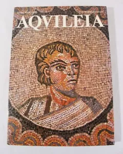 Aqvileia (Aquileia) by Luigi Marcuzzi, 1985 PB, with Booklet Insert, VG - Picture 1 of 5