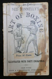 Ned Donnelly's Art of Boxing (c1880) Manual of Sparring & Self Defense (Defence) - Picture 1 of 12