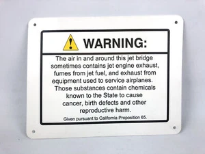 California Prop 65 Jet Engine Exhaust Fumes Airplane Air Warning Sign 11"x8.5" - Picture 1 of 4