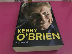 Kerry O’Brien A Memoir book Australian journalist Walkley Award winner - Picture 1 of 8