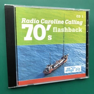RADIO CAROLINE CALLING (70's Flashback) CD Hollies Cockney Rebel XTC Blondie CCS - Picture 1 of 7