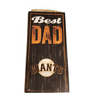 Baseball San Francisco Giants Best Dad Distressed Look Wood Sign MLB Fathers Day