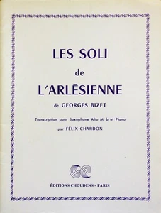 Les soli De L'Arlesienne by Georges Bizet for Alto Saxophone and Piano - Picture 1 of 2