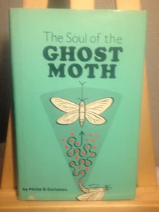 The Soul of the Ghost Moth SIGNED by Philip S. Callahan HC/DJ - Bild 1 von 4