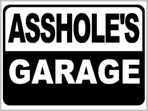 Insegna metallica garage 8"" x 12"" AHOLE'S ~ PORTICO ~ GROTTA UOMO - CR22 - Foto 1 di 2