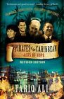 Pirates of the Caribbean: Axis of Hope By Tariq Ali. 97818446724