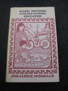 Maori Mothers and Pre-school Education, Geraldine McDonald - 1973 NZCER hardback - Picture 1 of 1