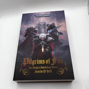 Pilgrims of Fire (Warhammer 40,000) by Justin D Hill 2023 Black Library TPB Good - Bild 1 von 2
