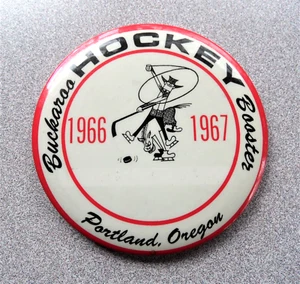 orig./Scarce!! 1966-67 PORTLAND BUCKAROOS WHL **Booster Pinback** Hockey Pin - Picture 1 of 2