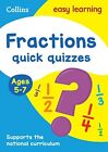 Fractions Quick Quizzes: Ages 5-7 (Collins Easy Learning KS1) - Collins UK