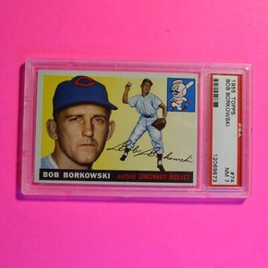 1955 Topps Baseball #74 BOB BORKOWSKI Redlegs Reds, Graded PSA 7 NM