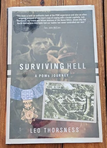 Surviving Hell A POWs Journey MOH signed Book By Leo Thorsness - Picture 1 of 3