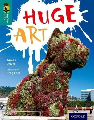Oxford Reading Tree TreeTops inFact: Level 16: Huge Art by Driver, James Book - Imagem 1 de 2