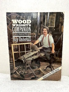 THE WOOD WRIGHTS COMPANION Underhill History Traditional Woodcraft Carpentry - Picture 1 of 6