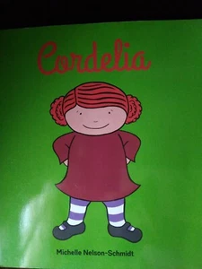 CORDELIA BY MICHELLE NELSON-SCHMIDT PAPERBACK, 2016 - Picture 1 of 2