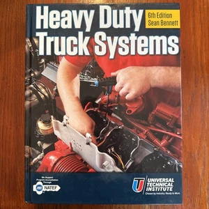 Heavy Duty Truck Systems 6th Edition Universal Technical Institute - Picture 1 of 2