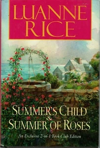 Summer's Child and Summer of Roses by Luanne Rice (2005, Hardcover) - Picture 1 of 3