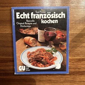 Echt französisch kochen. Reizvolle Original-Rezepte und Küchentips - Bild 1 von 4