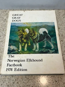 Der Norwegische Elchhund 1974 Factbook Große Graue Hunde - Bild 1 von 5