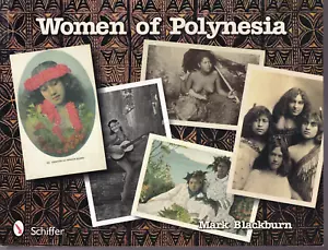 WOMEN OF POLYNESIA by Mark Blackburn (2005 Softcover){L6} - Foto 1 di 2
