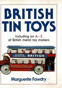 British Tin Toys - Margaret Fawdry 1st Edition - Picture 1 of 1