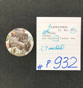 AAFES POGS, 15th Series/Printing,1 POGS, 25¢, #P932, GOOD - Picture 1 of 2