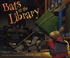 Bats at the Library (A Bat Book), Brian Lies
