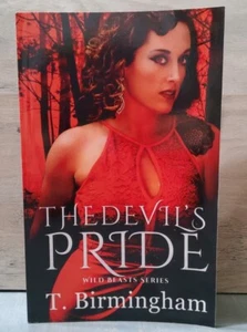 The Devil's Pride Wild Beasts Serie T. Birmingham signiert PB 2017 Erotik - Bild 1 von 5