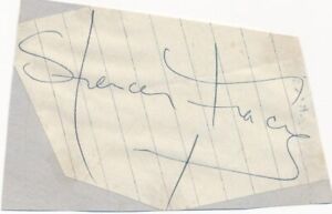 Spencer Tracy- Vintage Clipped Signature
