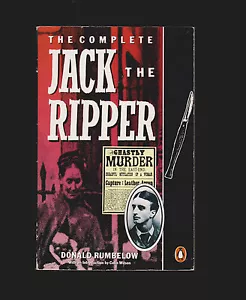 SIGNED * Complete Jack the Ripper (1988) by Donald Rumbelow * Whitechapel London - Picture 1 of 2