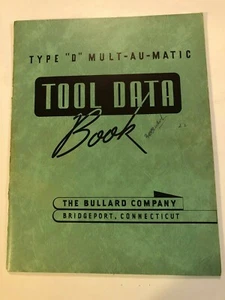 Bullard Co. Tool Data Book Type "D" MULT-AU-MATIC Machine Tools MT-1-10-53 48pg - Picture 1 of 12