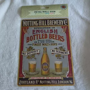 NOTTING HILL BREWERY Retro Metal Sign KITCHEN SHED GARAGE A5 8" x 6" Sealed - Picture 1 of 4