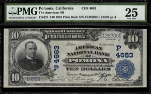 1902 $10 National Bank Note - Pomona, California - Charter 4663 - PMG 25 - Picture 1 of 2