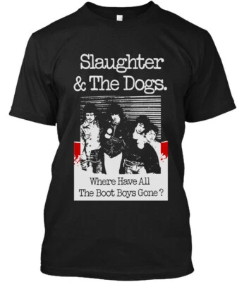 Nueva camiseta limitada popular Slaughter & the Dogs Where Have All the Boot S-4XL Foto 1 de 2
