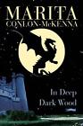 In Deep Dark Wood by Marita Conlon-McKenna (English) Paperback Book