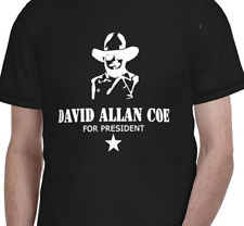 David Allan Coe for president black T-shirt short sleeve All sizes 68