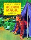 Acorn Magic - Hardcover By Stern, Maggie - Very Good