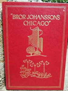 1985 Bror Johansson's Chicago Hardcover Book in Swedish & English EUC - Picture 1 of 6
