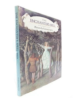 The Enchanter's Spell: Five Famous Tales by Spirin, Gennadii Hardback Book The - Image 1 of 2