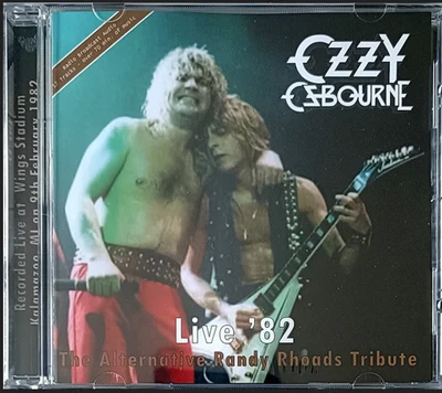 OZZY OSBOURNE Live ‘82 The Alternative Randy Rhoads Tribute LIVE Import CD NEW - Image 1 of 2