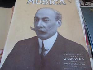 Musica n°72 1908Numéro spécial André Messager par gabriel Fauré - Picture 1 of 1
