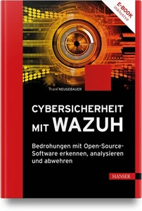 Frank Neugebauer / Cybersicherheit mit Wazuh / 9783446485037 - Picture 1 of 1