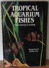 Tropical Aquarium Fishes: Freshwater & Marine-George Cust, Graha