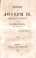 Camille Paganel - HISTOIRE DE JOSEPH II, EMPEREUR D'ALLEMAGNE [1843]