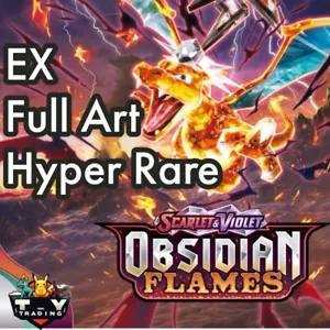 Obsidian Flames EX Hyper Rare Full Art CHOOSE YOUR OWN POKEMON CARDS - Picture 1 of 1