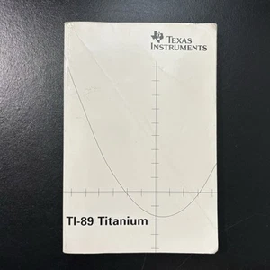 Texas Instruments TI-89 Titanium Graphing Calculator MANUAL ONLY - Picture 1 of 4