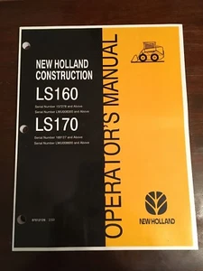 Fits New Holland Skid Steer LS160 LS170 Owner Operator's Manual - Picture 1 of 7