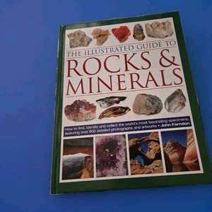 The Illustrative Guide to Rocks and Minerals by John Farndon (HCDJ, 2007) - Picture 1 of 2